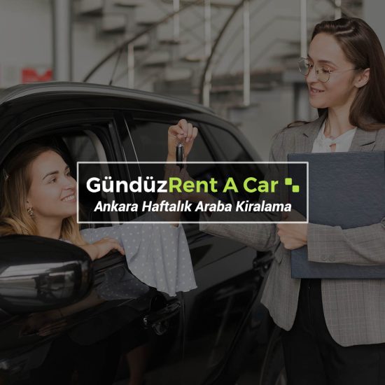 Haftalık Araba Kiralama Ankara Yakınında | Gündüz Rent A Car